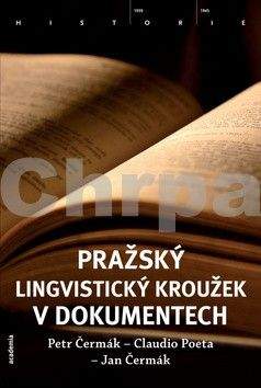 Pražský lingvistický kroužek v dokumentech