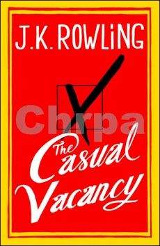J. K. Rowling: The Casual Vacancy