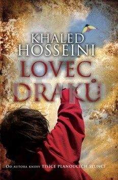 Khaled Hosseini: Lovec draků - brož.