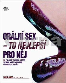 Sonia Borg: Orální sex - To nejlepší pro něj