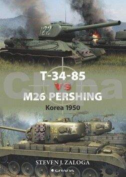 Steven J. Zaloga: T–34–85 vs M26 Pershing