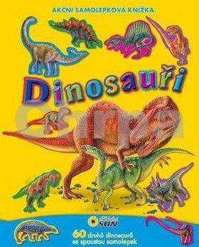 Eduardo Trujillo: Dinosauři - Akční samolepková knížka