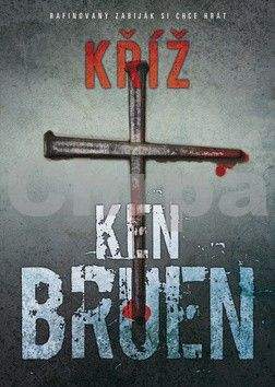 Ken Bruen: Kříž