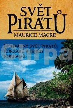 Maurice Magre: Svět pirátů
