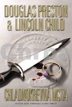 Douglas Preston, Lincoln Child: Chladnokrevná msta