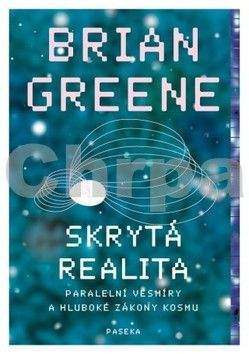 Brian Greene: Skrytá realita