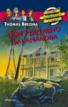 Thomas Brezina: Dům pekelného salamandra