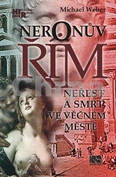 Michael Weber: Neronův Řím