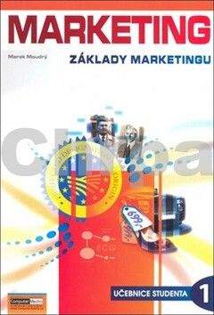 Marek Moudrý: Marketing - Základy marketingu 1. - Učebnice studenta