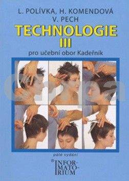 Polívka L.: Technologie III pro 3. ročník UO Kadeřník - 5. vydání