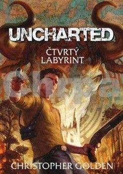 Christopher Golden: Uncharted Čtvrtý labyrint