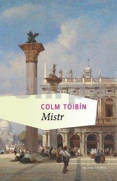 Colm Toibin: Mistr