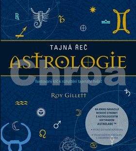 Roy Gillett: Tajná řeč astrologie