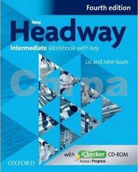 John a Liz Soars: New Headway Intermediate Workbook with Key Fourth Edition + iChecker CD-rom