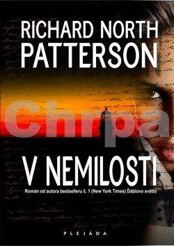 Richard North Patterson: V nemilosti