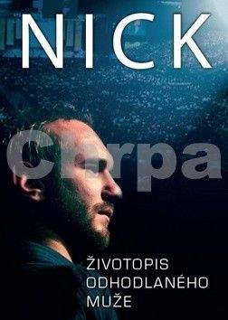 Nick Vujicic: Nick Životopis odhodlaného muže
