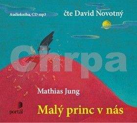 Mathias Jung, David Novotný: Malý princ v nás