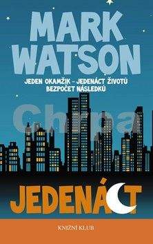 Mark Watson: Jedenáct