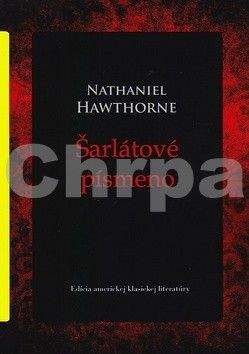 Nathaniel Hawthorne: Šarlátové písmeno
