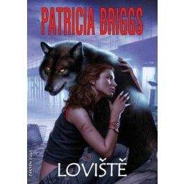 Patricia Briggs: Loviště