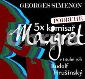 Georges Simenon: 5x komisař Maigret podruhé - 5CD