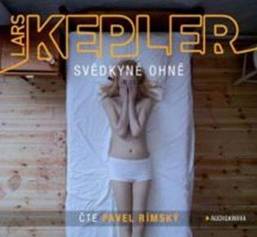Lars Kepler: Svědkyně ohně - 2CD mp3