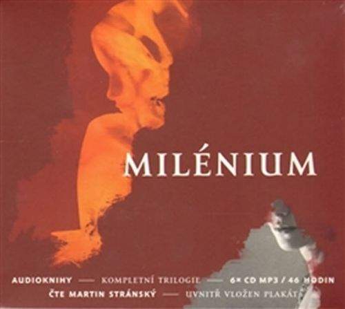 Stieg Larsson: Milénium - kompletní trilogie - 6CD (Čte Martin Stránský)