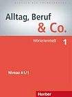 Hueber Verlag Alltag, Beruf a Co. 1 Wörterlernheft