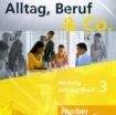 Hueber Verlag Alltag, Beruf a Co. 3 Audio-CD zum Kursbuch