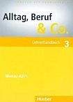 Hueber Verlag Alltag, Beruf a Co. 3 Lehrerhandbuch