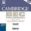 Cambridge University Press Cambridge BEC Preliminary Practice Tests 1 Audio CD