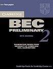 Cambridge University Press Cambridge BEC Preliminary Practice Tests 2 Student´s Book with answers