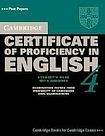 Cambridge University Press Cambridge Certificate of Proficiency in English 4 Self Study Pack (Student´s Book with answers and Audio CDs (2))