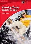 Cambridge University Press Cambridge Discovery Readers 1 Amazing Young Sports People