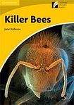 Cambridge University Press Cambridge Discovery Readers 2 Killer Bees