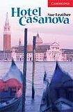 Cambridge University Press Cambridge English Readers 1 Hotel Casanova