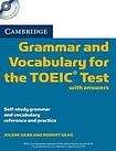 Cambridge University Press Cambridge Grammar and Vocabulary for TOEIC Paperback with answers and Audio CD