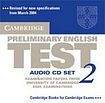 Cambridge University Press Cambridge Preliminary English Test 2 Audio CDs (2)