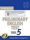 Cambridge University Press Cambridge Preliminary English Test 5 Self-study Pack (Student´s Book with answers and Audio CDs (2))