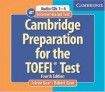 Cambridge University Press Cambridge Preparation for the TOEFL® Test Book with CD-ROM and Audio CDs Pack 4th Edition
