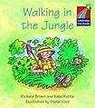 Cambridge University Press Cambridge Storybooks 1 Walking in the Jungle: Brown a Ruttle
