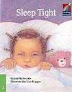 Cambridge University Press Cambridge Storybooks 3 Sleep Tight: Grace Hallworth