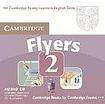 Cambridge University Press Cambridge Young Learners English Tests. 2nd Ed. Flyers 2 Audio CD