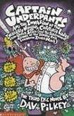 Pilkey Dav: Captain Underpants: Invasion of The Incredibly Naughty Cafeteria Ladies From Outer Space