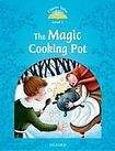 Oxford University Press CLASSIC TALES Second Edition Beginner 1 The Magic Cooking Pot