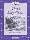 Oxford University Press CLASSIC TALES Second Edition Beginner 1 The Three Billy Goats Gruff Activity Book