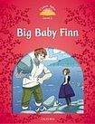 Oxford University Press Classic Tales Second Edition Level 2 Big Baby Finn