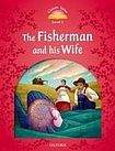 Oxford University Press Classic Tales Second Edition Level 2 The Fisherman and his Wife