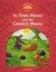 Oxford University Press Classic Tales Second Edition Level 2 The Town Mouse and the Country Mouse
