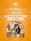 Oxford University Press CLASSIC TALES Second Edition Level 5 The Magic Brocade Activity Book and Play